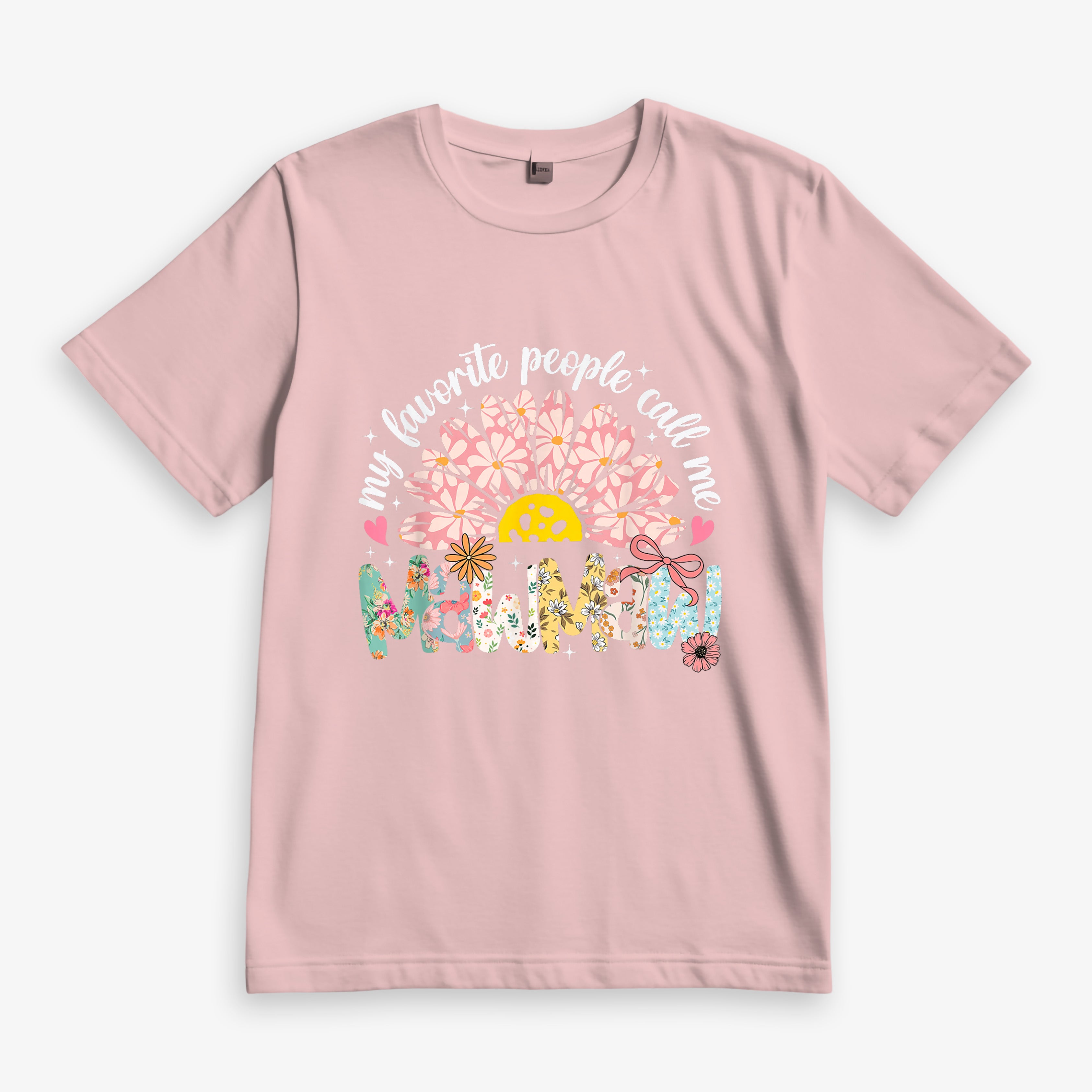 My Favorite People Call Me Mawmaw Mothers Day Girly Women T-Shirt